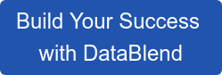 Build Your Success with DataBlend
