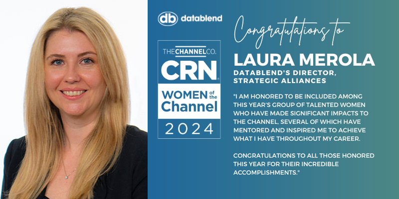 CRN Recognizes Laura Merola of DataBlend on the 2024 Women of the Channel List