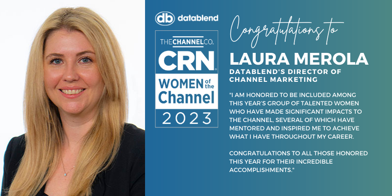 CRN’s 2023 Women of the Channel Honors Laura Merola of DataBlend